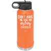 Don't Make Me Use My Mom Voice - Laser Engraved Stainless Steel Drinkware - 1962 -