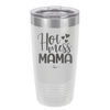 Hot Mess Mama - Laser Engraved Stainless Steel Drinkware - 1963 -