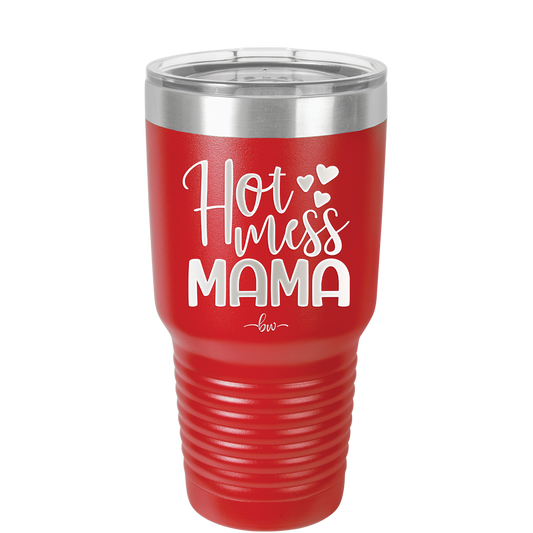 Hot Mess Mama - Laser Engraved Stainless Steel Drinkware - 1963 -