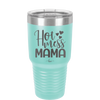 Hot Mess Mama - Laser Engraved Stainless Steel Drinkware - 1963 -