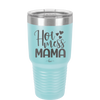Hot Mess Mama - Laser Engraved Stainless Steel Drinkware - 1963 -