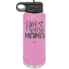 Hot Mess Mama - Laser Engraved Stainless Steel Drinkware - 1963 -