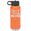 Hot Mess Mama - Laser Engraved Stainless Steel Drinkware - 1963 -