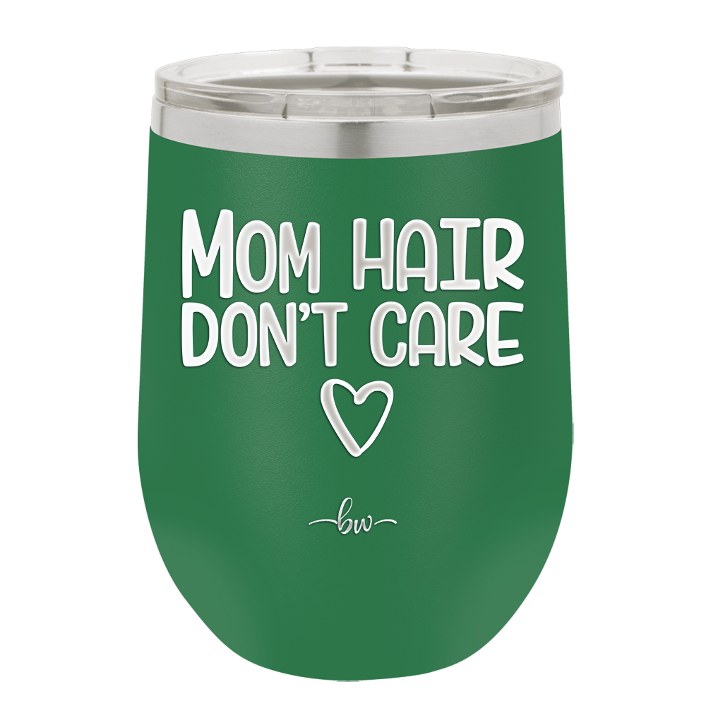 Mom Hair Don't Care - Laser Engraved Stainless Steel Drinkware - 1964 -