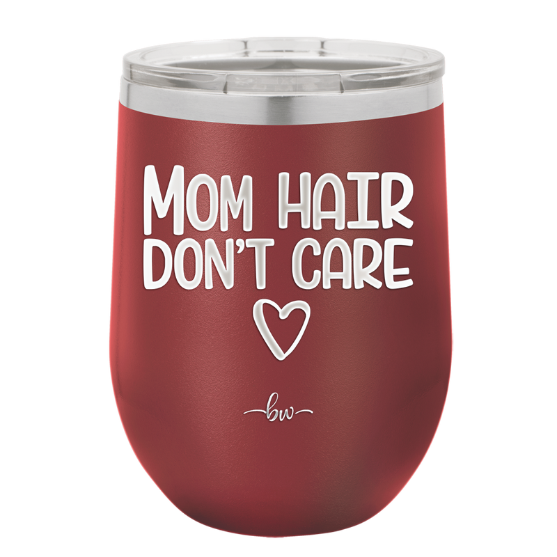 Mom Hair Don't Care - Laser Engraved Stainless Steel Drinkware - 1964 -