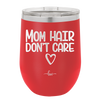 Mom Hair Don't Care - Laser Engraved Stainless Steel Drinkware - 1964 -