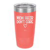 Mom Hair Don't Care - Laser Engraved Stainless Steel Drinkware - 1964 -
