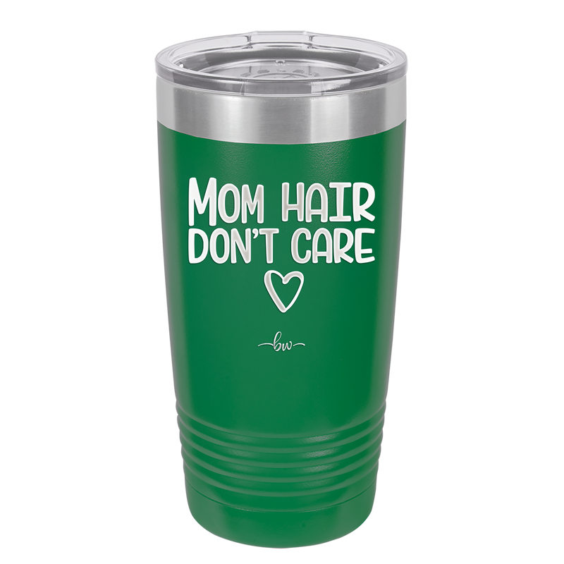 Mom Hair Don't Care - Laser Engraved Stainless Steel Drinkware - 1964 -