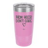 Mom Hair Don't Care - Laser Engraved Stainless Steel Drinkware - 1964 -