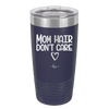 Mom Hair Don't Care - Laser Engraved Stainless Steel Drinkware - 1964 -