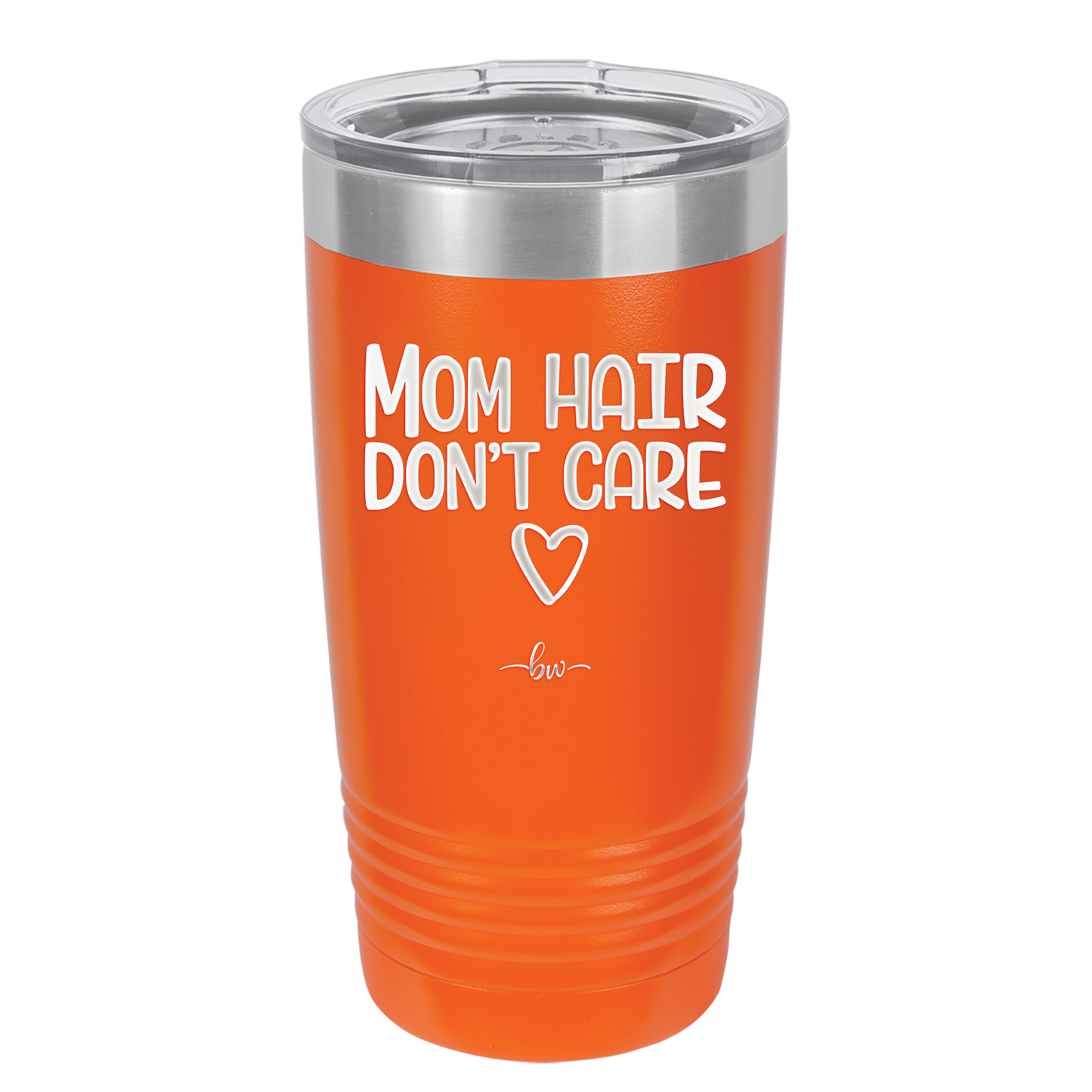 Mom Hair Don't Care - Laser Engraved Stainless Steel Drinkware - 1964 -