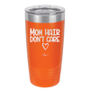 Mom Hair Don't Care - Laser Engraved Stainless Steel Drinkware - 1964 -