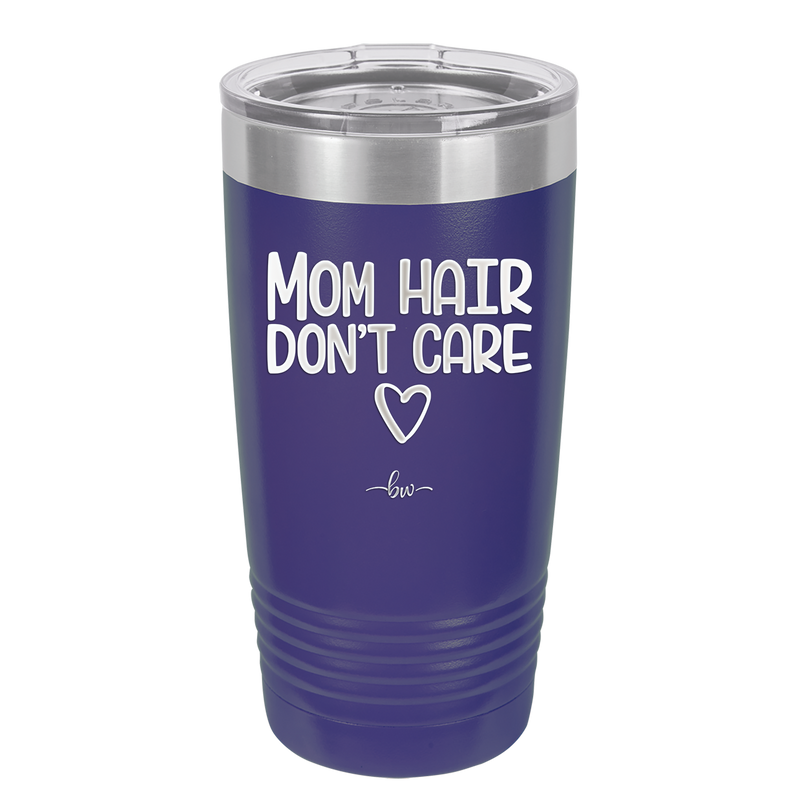 Mom Hair Don't Care - Laser Engraved Stainless Steel Drinkware - 1964 -