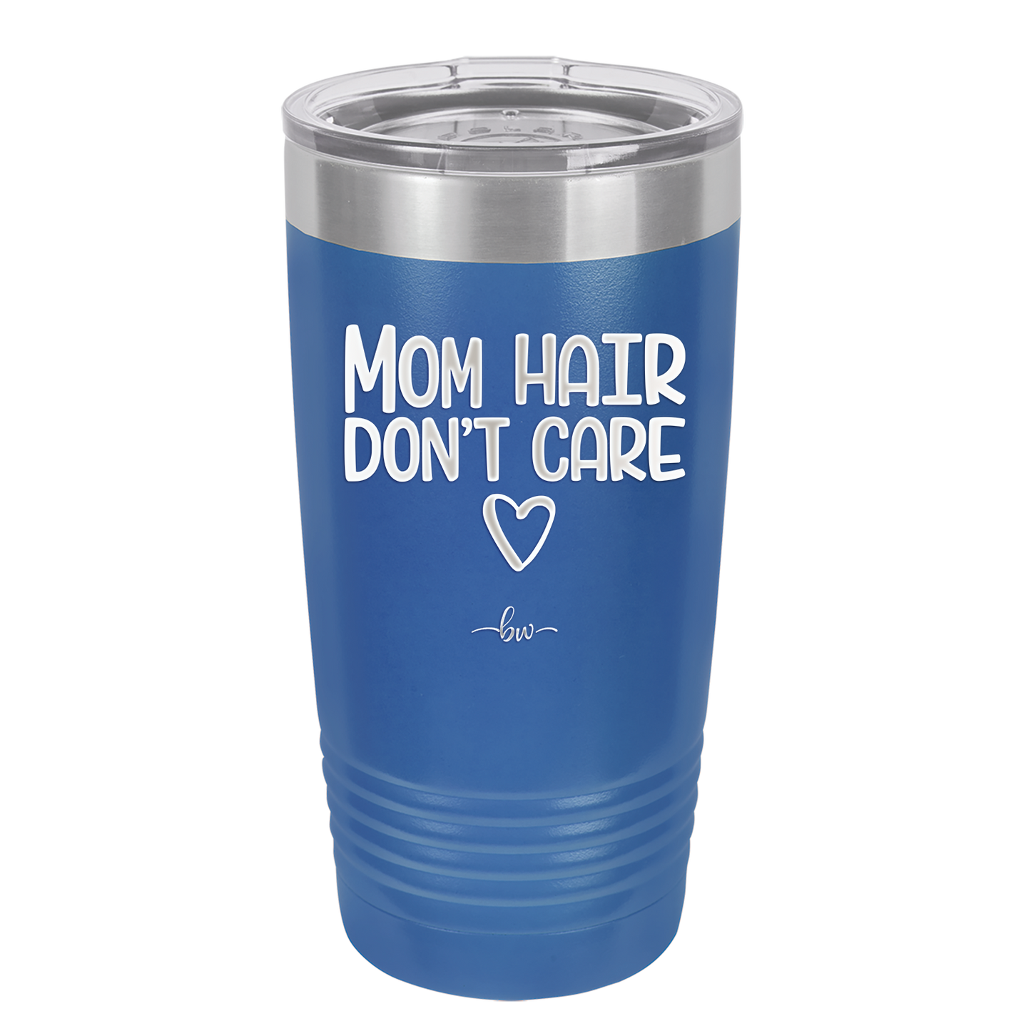 Mom Hair Don't Care - Laser Engraved Stainless Steel Drinkware - 1964 -