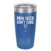 Mom Hair Don't Care - Laser Engraved Stainless Steel Drinkware - 1964 -