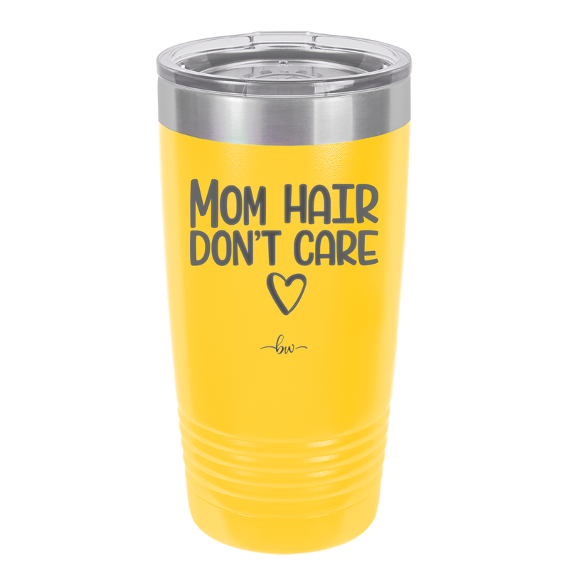 Mom Hair Don't Care - Laser Engraved Stainless Steel Drinkware - 1964 -
