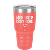 Mom Hair Don't Care - Laser Engraved Stainless Steel Drinkware - 1964 -