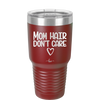 Mom Hair Don't Care - Laser Engraved Stainless Steel Drinkware - 1964 -