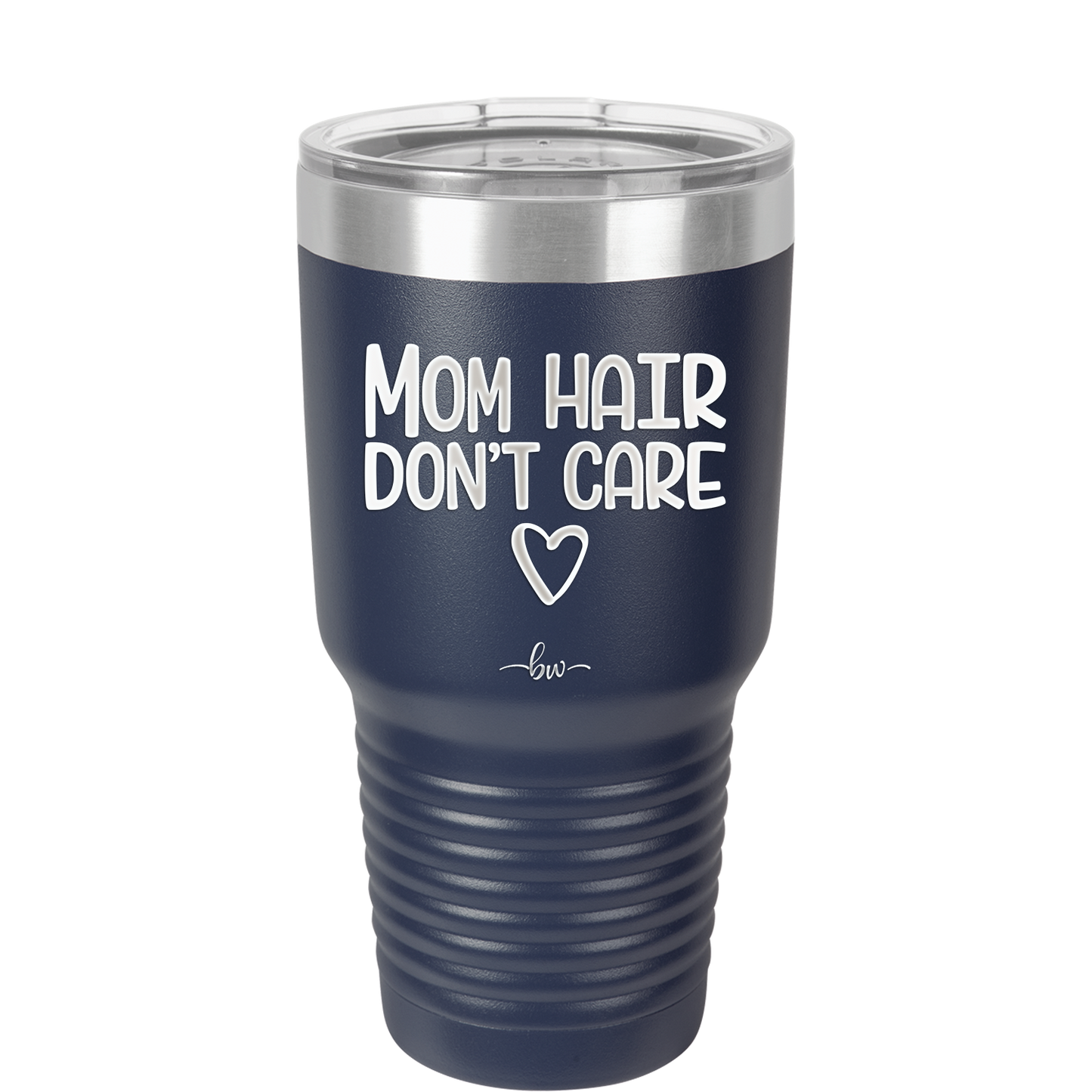 Mom Hair Don't Care - Laser Engraved Stainless Steel Drinkware - 1964 -