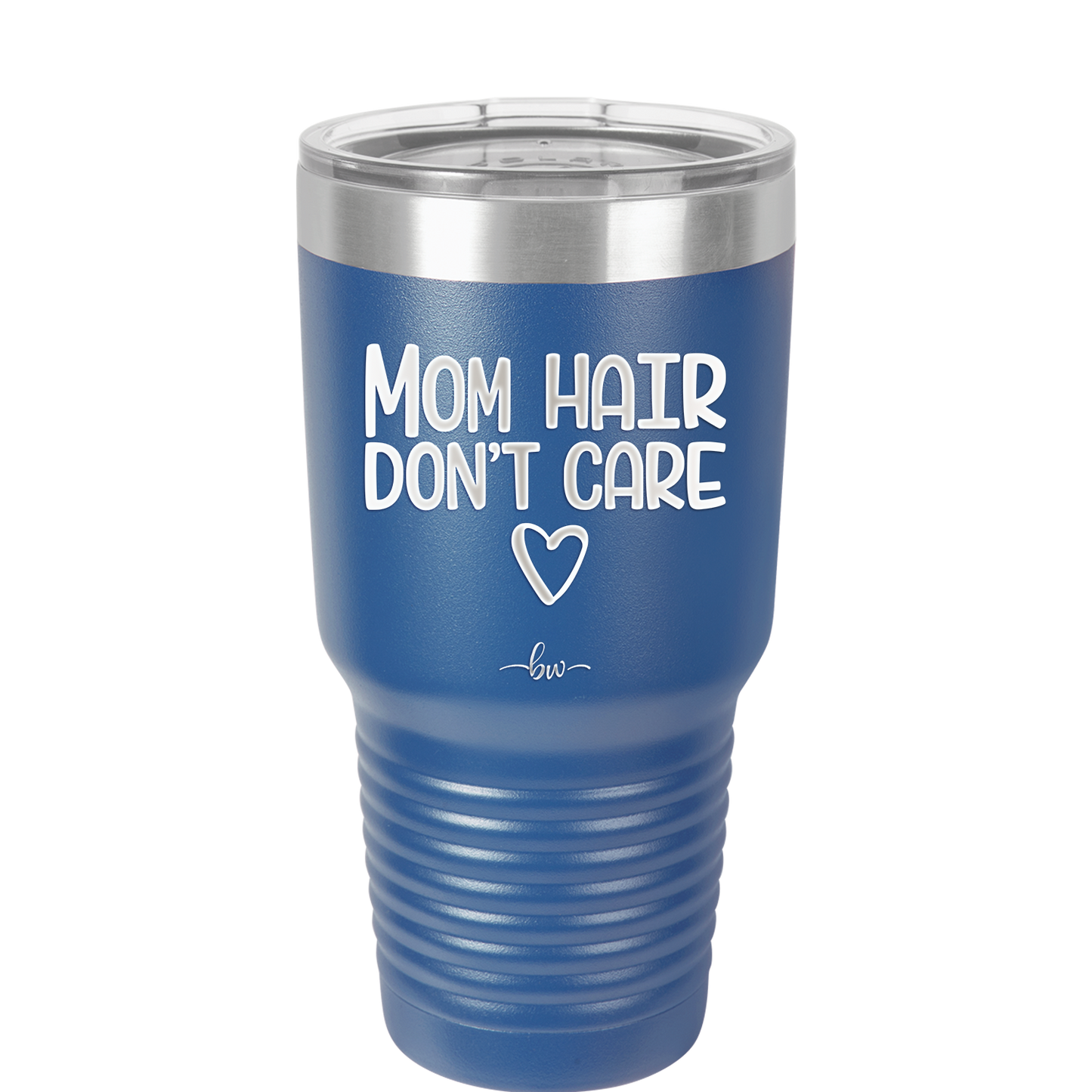 Mom Hair Don't Care - Laser Engraved Stainless Steel Drinkware - 1964 -