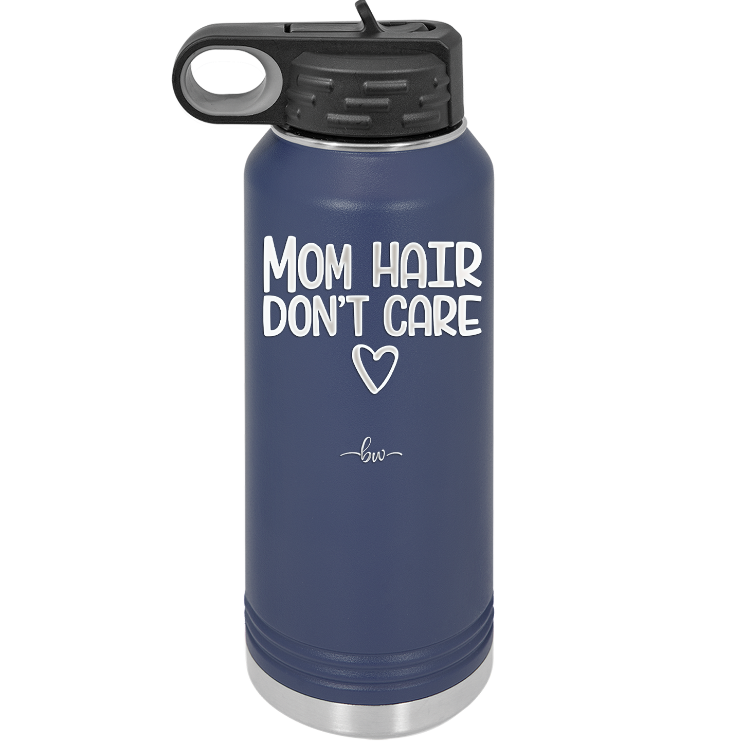 Mom Hair Don't Care - Laser Engraved Stainless Steel Drinkware - 1964 -