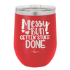 Messy Bun Gettin' Stuff Done - Laser Engraved Stainless Steel Drinkware - 1965 -