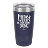 Messy Bun Gettin' Stuff Done - Laser Engraved Stainless Steel Drinkware - 1965 -