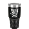 Messy Bun Gettin' Stuff Done - Laser Engraved Stainless Steel Drinkware - 1965 -