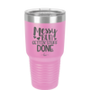 Messy Bun Gettin' Stuff Done - Laser Engraved Stainless Steel Drinkware - 1965 -