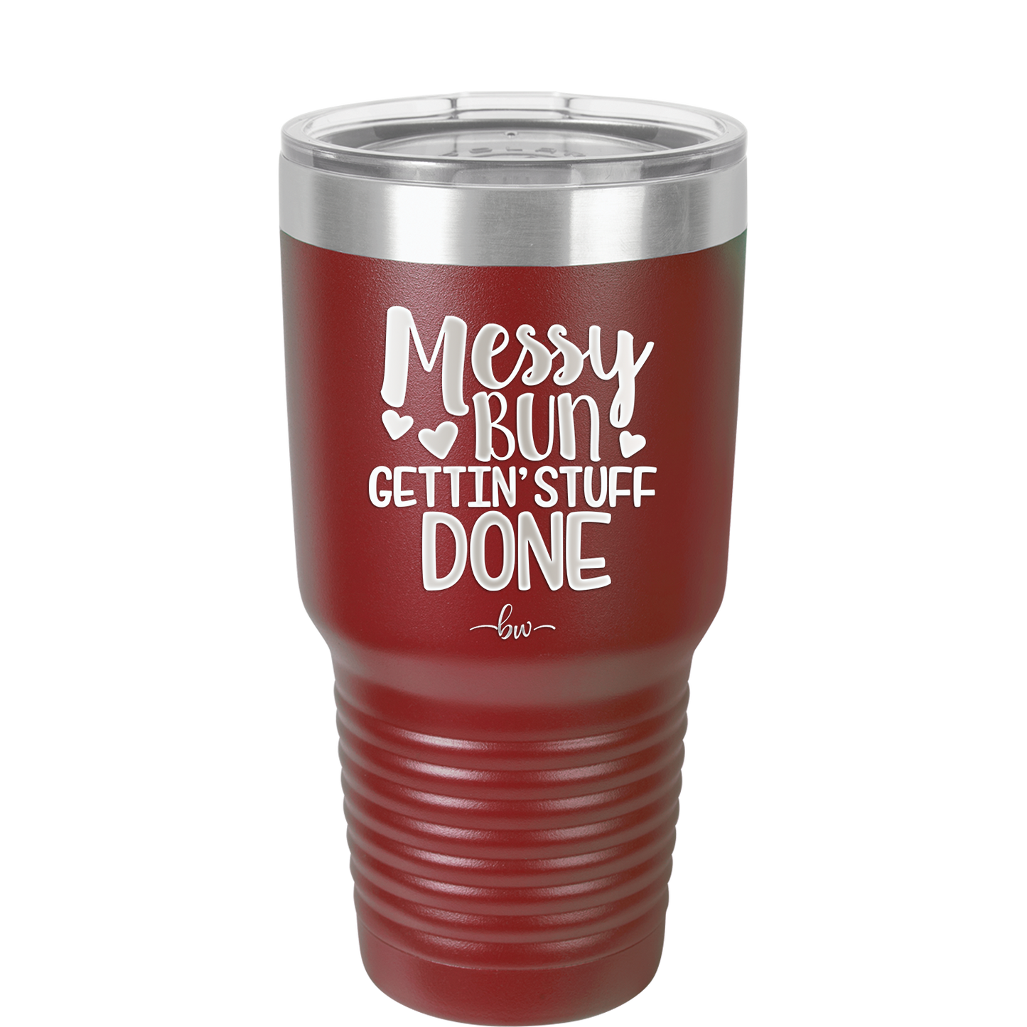 Messy Bun Gettin' Stuff Done - Laser Engraved Stainless Steel Drinkware - 1965 -