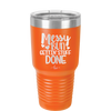 Messy Bun Gettin' Stuff Done - Laser Engraved Stainless Steel Drinkware - 1965 -