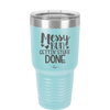 Messy Bun Gettin' Stuff Done - Laser Engraved Stainless Steel Drinkware - 1965 -