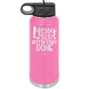 Messy Bun Gettin' Stuff Done - Laser Engraved Stainless Steel Drinkware - 1965 -