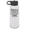 Messy Bun Gettin' Stuff Done - Laser Engraved Stainless Steel Drinkware - 1965 -