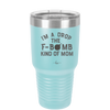 I'm a Drop the F-Bomb Kind of Mom - Laser Engraved Stainless Steel Drinkware - 1968 -