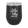 Kinda Classy Kinda Tired Momlife - Laser Engraved Stainless Steel Drinkware - 1969 -