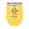 Kinda Classy Kinda Tired Momlife - Laser Engraved Stainless Steel Drinkware - 1969 -