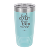 Kinda Classy Kinda Tired Momlife - Laser Engraved Stainless Steel Drinkware - 1969 -