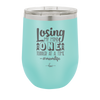 Losing My Mind One Toddler at a Time momlife - Laser Engraved Stainless Steel Drinkware - 1972 -