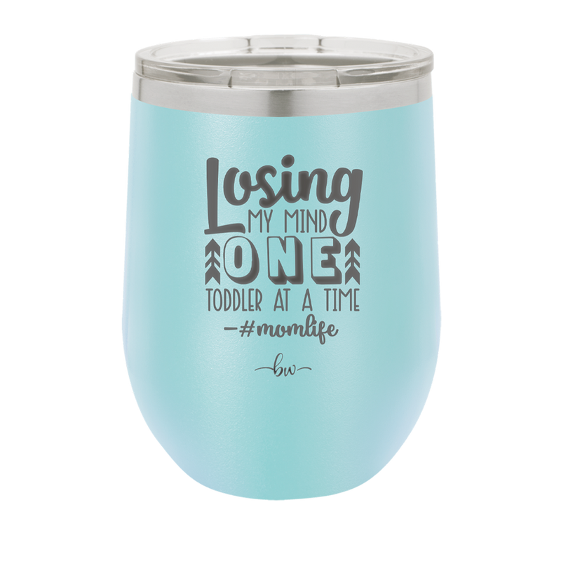 Losing My Mind One Toddler at a Time momlife - Laser Engraved Stainless Steel Drinkware - 1972 -