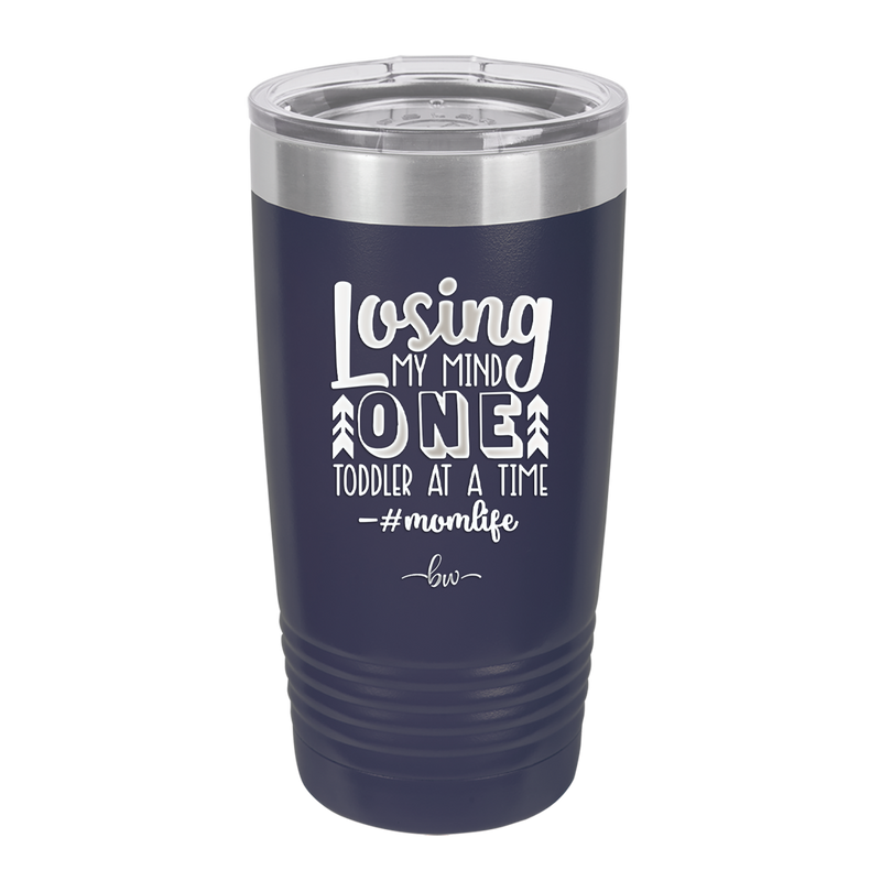 Losing My Mind One Toddler at a Time momlife - Laser Engraved Stainless Steel Drinkware - 1972 -