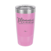 Mommin' All Day Err Day - Laser Engraved Stainless Steel Drinkware - 1973 -