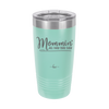 Mommin' All Day Err Day - Laser Engraved Stainless Steel Drinkware - 1973 -