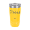 Mommin' All Day Err Day - Laser Engraved Stainless Steel Drinkware - 1973 -