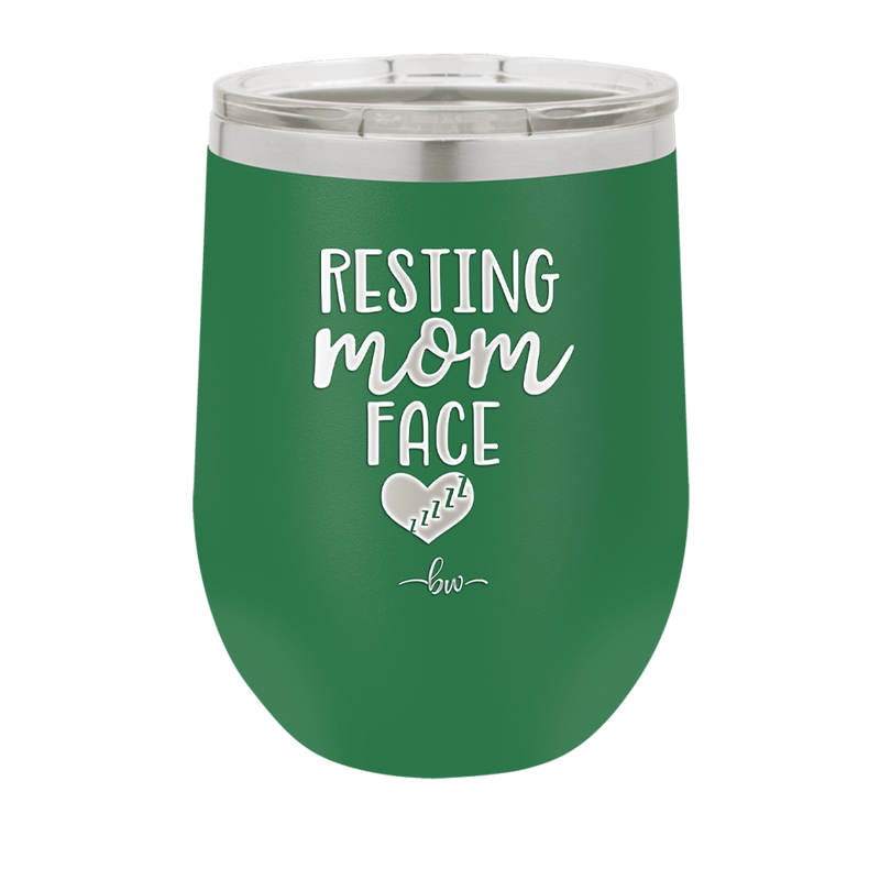 Resting Mom Face - Laser Engraved Stainless Steel Drinkware - 1976 -