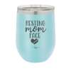 Resting Mom Face - Laser Engraved Stainless Steel Drinkware - 1976 -