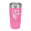 Resting Mom Face - Laser Engraved Stainless Steel Drinkware - 1976 -