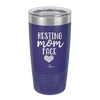 Resting Mom Face - Laser Engraved Stainless Steel Drinkware - 1976 -