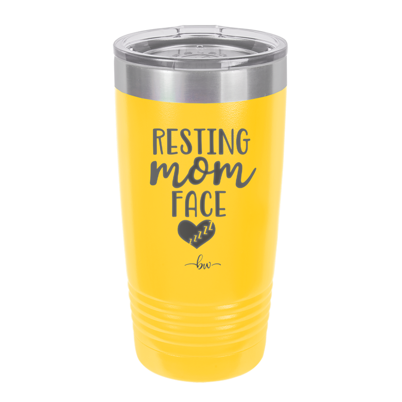 Resting Mom Face - Laser Engraved Stainless Steel Drinkware - 1976 -