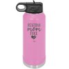 Resting Mom Face - Laser Engraved Stainless Steel Drinkware - 1976 -